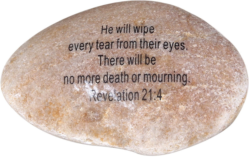 Extra Large Engraved Inspirational Scripture Biblical Natural Stones collection - Stone XI : Revelation 21:4 :" He will wipe every tear from their eyes. There will be no more death or mourning. "